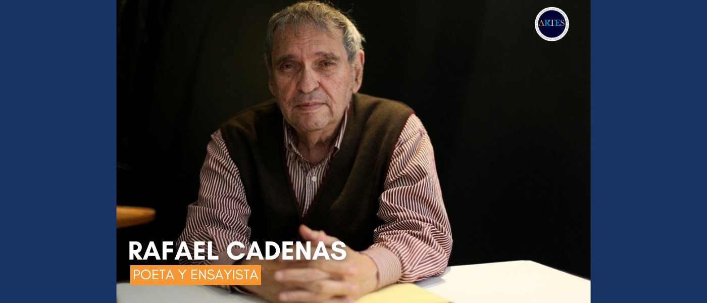 Edición especial con el poeta y ensayista Rafael Cadenas