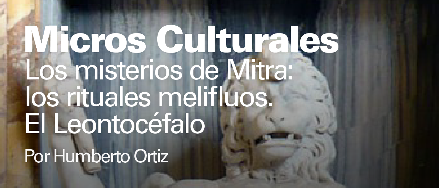 Los misterios de Mitra: los rituales

melifluos. El Leontocéfalo
                    