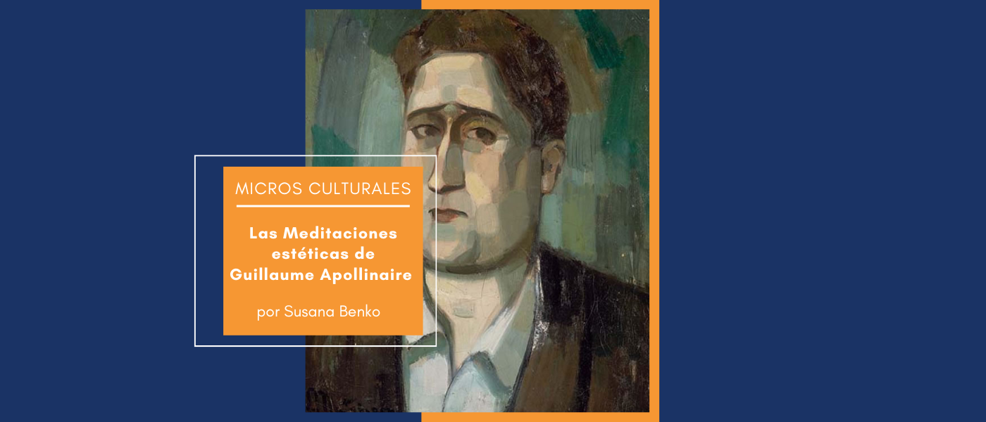 Las Meditaciones estéticas de Guillaume Apollinaire